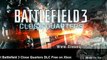 Battlefield 3 Close Quarters Expansion Pack DLC Free on PS3