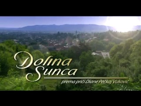 Долината на Слънцето ( Dolina Sunca ) - Епизод 27