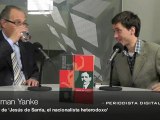 Entrevista a German Yanke autor de 'Jesús de Sarría, el nacionalista heterodoxo'. 19 junio 2012