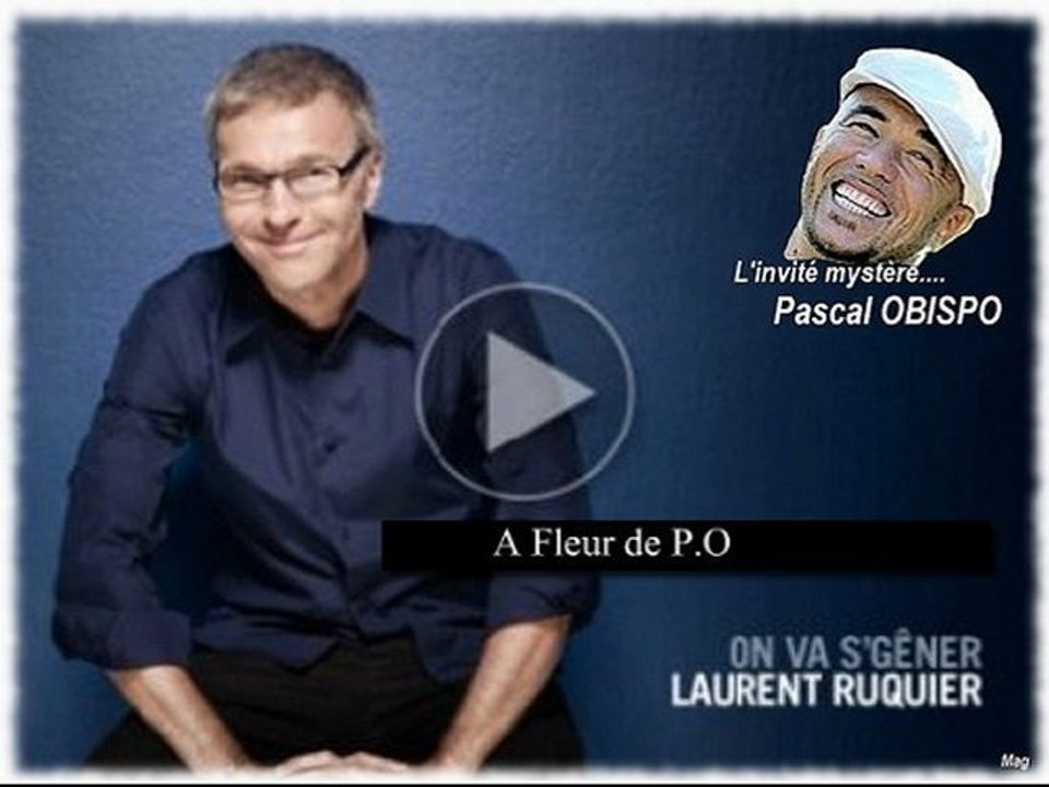 RADIO / P.Obispo - "On va s'gêner" chez  L.Ruquier / AF2PO