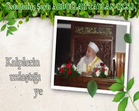Üstadımız Şeyh Abdullah TAYLAN (K.S.) | Gençlere Sohbet | 19 Ekim 2011 | Telifulkulub.com