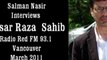 Ansar Raza Sahib Interviewed by Salman Nasir - Vancouver Radio FM 93.1 - March 2011