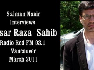 Ansar Raza Sahib Interviewed by Salman Nasir - Vancouver Radio FM 93.1 - March 2011