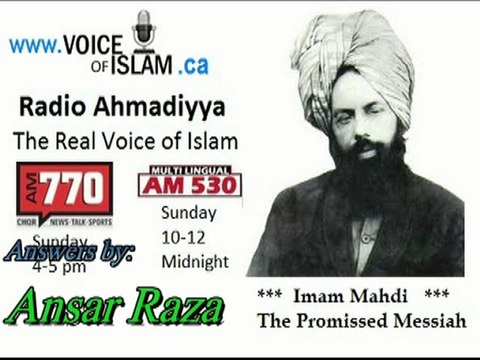 Radio Ahmadiyya 2012-01-08 Am770 - January 8th - Complete - Guest Ansar Raza