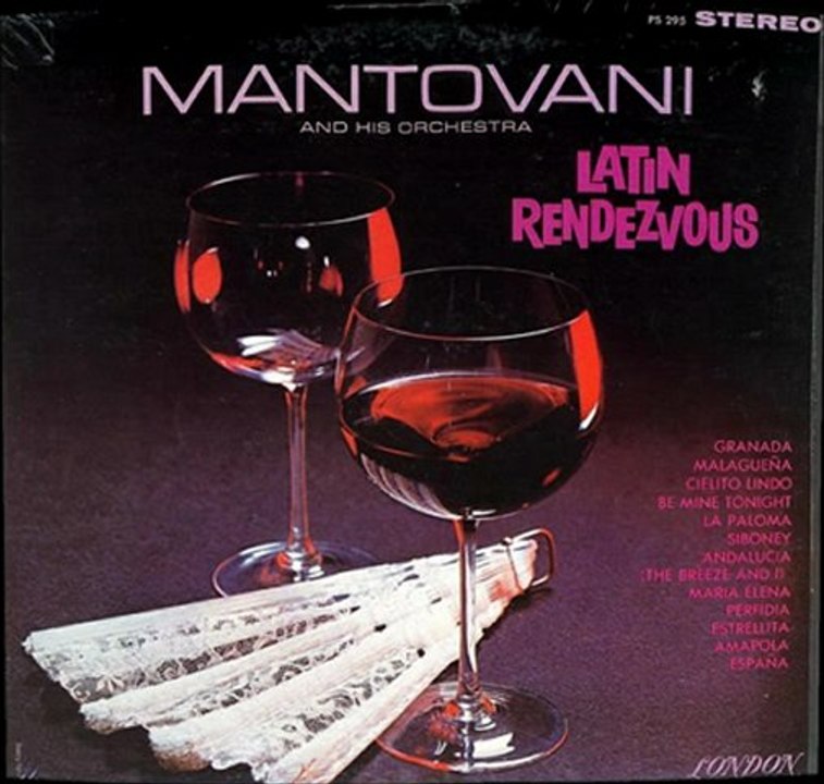 Be Mine Tonight -- Noche de ronda → LP Latin Rendezvous (Mantovani)