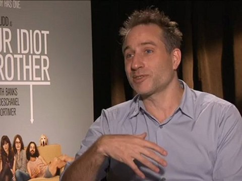 Director Jesse Peretz discusses 'Our Idiot Brother'
