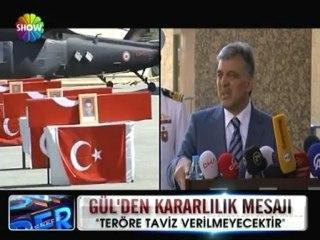 Abdullah Gül'den kararlılık mesajı - 20 haziran 2012