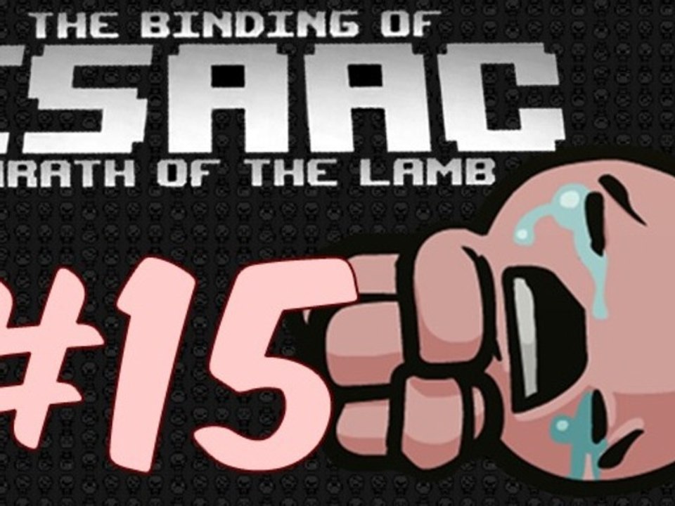 Gringo joue à : The binding of Isaac - Wrath of the lamb [Épisode 15 - Satan]