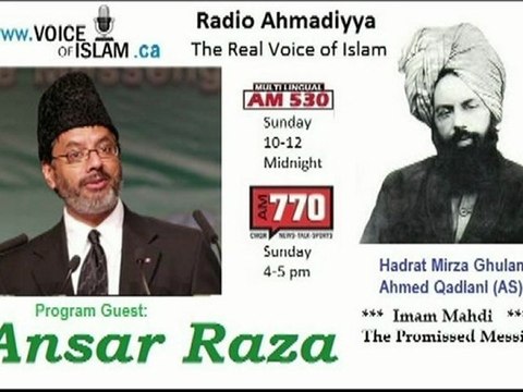 Radio Ahmadiyya 2012-05-13 Am770 - May 13th - Complete - Guest Ansar Raza