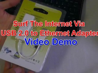 surf the internet via usb 2.0 enternet adapter video demo