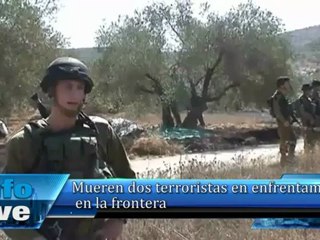 Mueren dos terroristas en enfrentamientos en la frontera