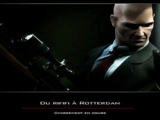 PS2 - Hitman : Contracts - 05 Du Rififi à Rotterdam