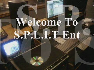 Welcome To S.P.L.I.T Ent