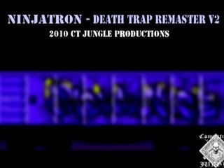 Ninjatron - Death Trap VIP V2