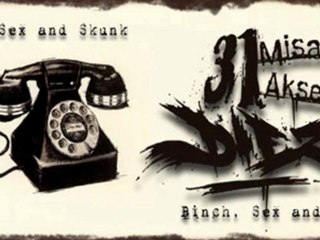 31 Diez - 02. La Bifle ( EP " Binch, Sex and Skunk " )