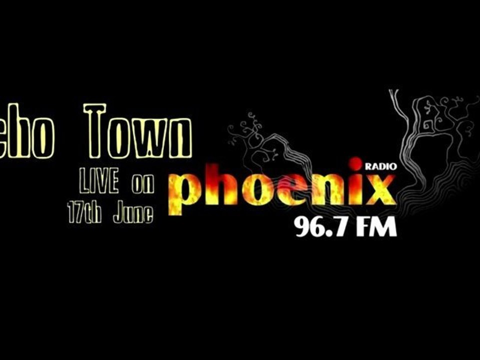 Echo Town 17th June 2012