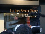 La kaz Street Party spécial fête de la musique