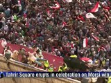 Tahrir Square erupts in celebration on Morsi win