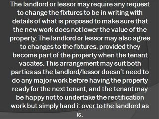 Some Landlords Flexible About Fixtures but Agreements should be in Writing