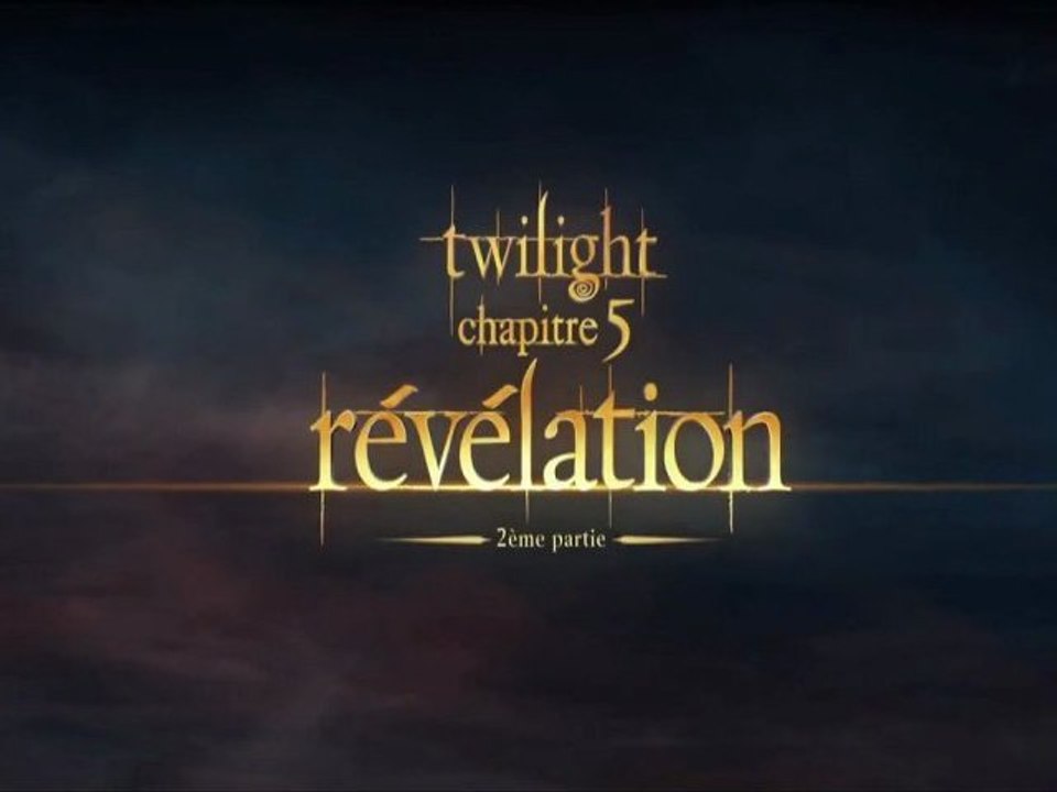 Twilight – Chapitre 5 : Révélation – 2ème partie - Trailer / Bande-Annonce #1 [VOST|HD]