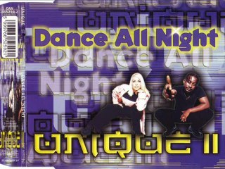 UNIQUE II - Dance all night (prolongation)