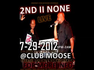 2nd II None "We The West" Tour Live @ Club Moose, Whittier, CA, 07-29-2012