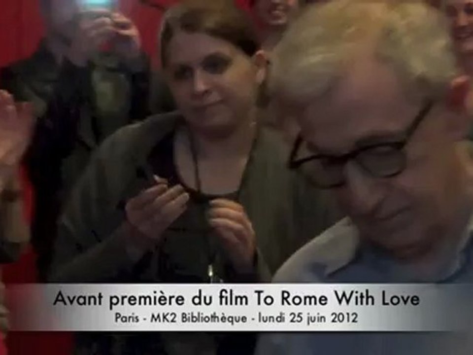 Avant première du film To Rome With Love à Paris - MK2 Bibliothèque - lundi 25 juin 2012