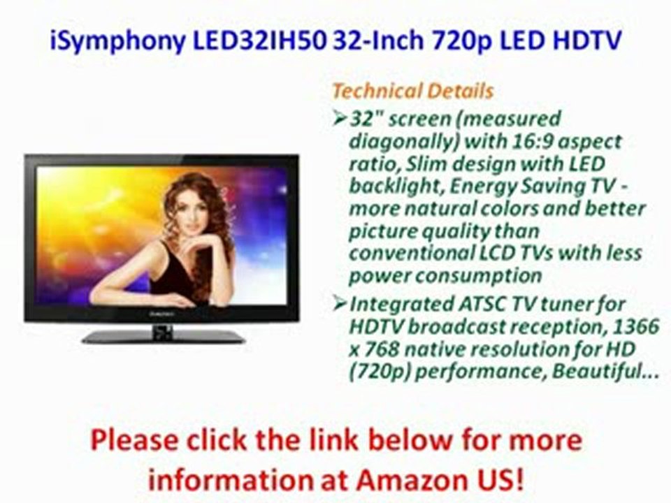 iSymphony LED32IH50 32-Inch 720p LED HDTV REVIEW | iSymphony LED32IH50 32-Inch LED HDTV FOR SALE