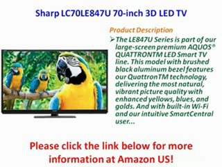 SPECIAL PRICE 2012 Sharp LC70LE847U 70-inch 3D LED TV
