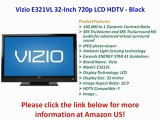 Vizio E321VL 32-Inch 720p LCD HDTV Black PREVIEW | Vizio E321VL 32-Inch 720p LCD HDTV Black FOR SALE