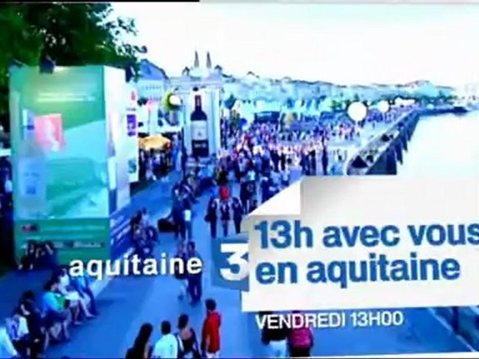 13H Spéciale"Bordeaux fëte le Vin 2012"