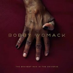 Bobby Womack – Stupid
