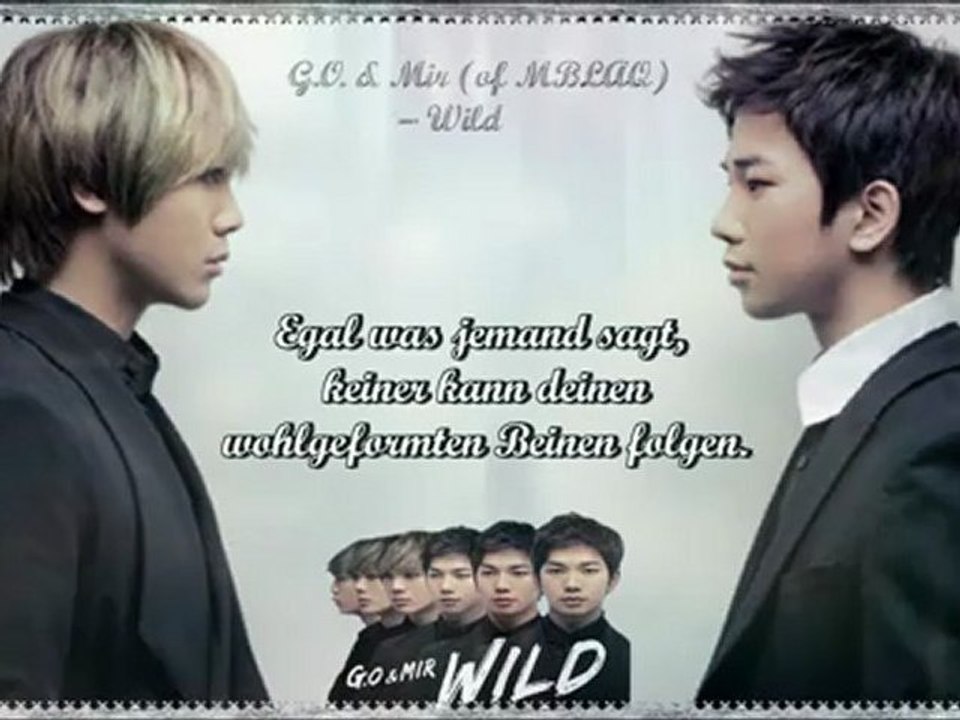 G.O. & Mir (of MBLAQ) - Wild [german sub]