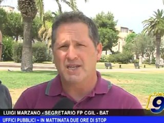 Uffici pubblici | In mattinata due ore di stop