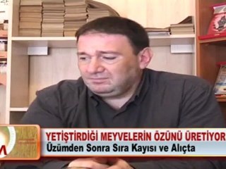 YETİŞTİRDİĞİ MEYVELERİN ÖZÜNÜ ÜRETİYOR