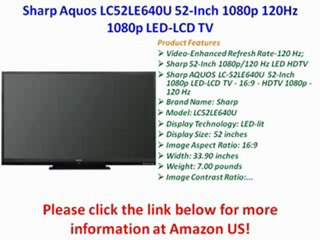 Sharp Aquos LC52LE640U 52-Inch REVIEW | Sharp Aquos LC52LE640U 52-Inch UNBOXING