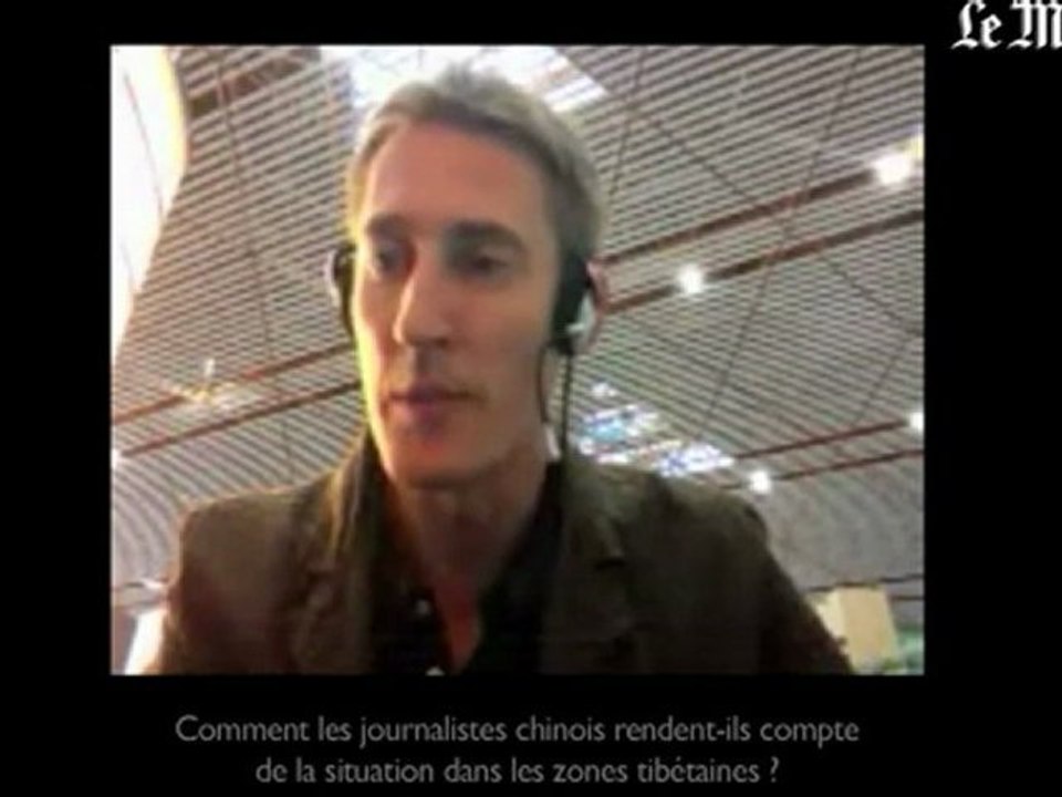 Brice Pedroletti : les journalistes étrangers persona non grata dans les zones tibétaines