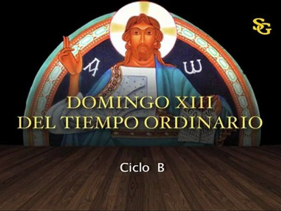 Videocatequesis domingo XIII t. ordinario-B
