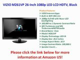 FOR SALE VIZIO M261VP 26-Inch 1080p LED LCD HDTV, Black