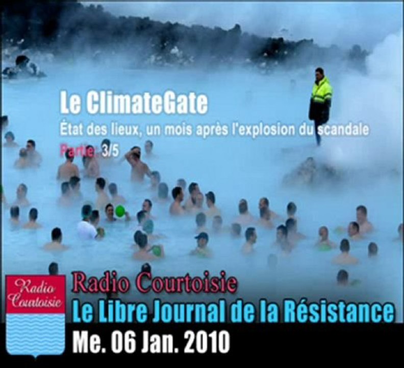 Le Climat-Gate, 3-5, 1ère émission, Radio Courtoisie