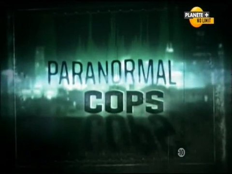 Paranormal Cops - E05 - Maison des Droschak (Meagan's Ghost) - Affaire # 09-B-002