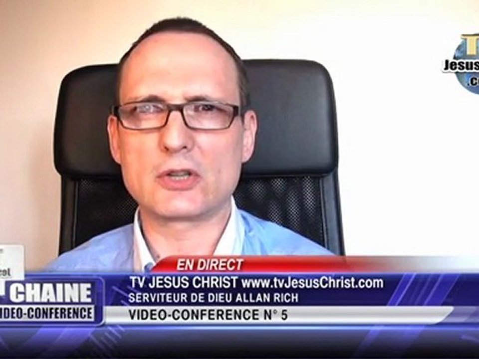 Video-Conference n 05 FAIS MOI VOIR TA GLOIRE (2 sur 2) TV Jesus Christ - Allan Rich Francais, Lingala, Anglais