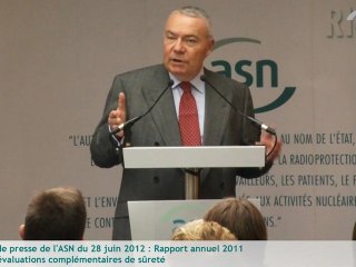 28.06.2012 |  Rapport annuel 2011 et évaluations complémentaires de sûreté (post-Fukushima) - 1ère partie