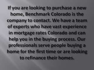 Buying or Refinancing a Home with Benchmark Colorado