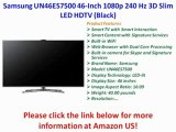 Samsung UN46ES7500 46-Inch Slim LED HDTV (Black) REVIEW | Samsung UN46ES7500 FOR SALE