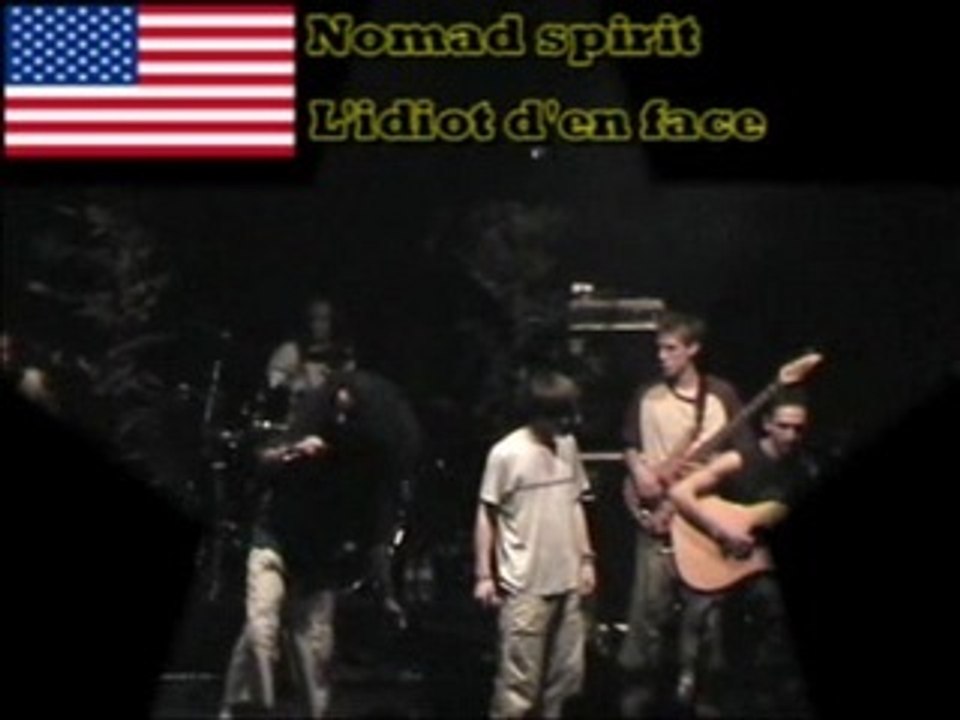 NOMAD SPIRIT L'idiot d'en face