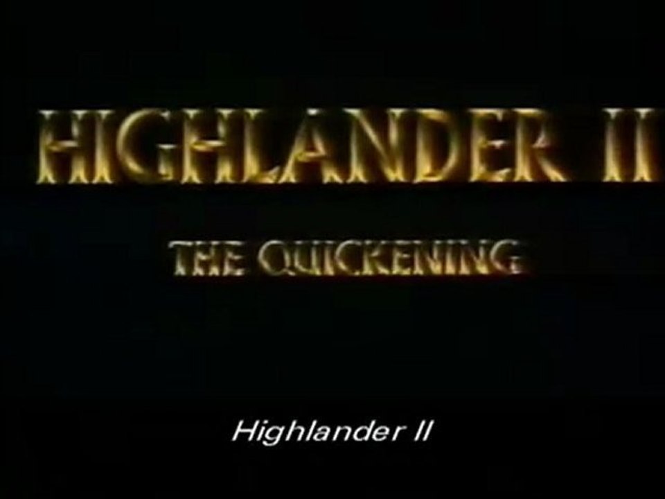 Highlander II : The Quickening (1990) - Official Trailer [VOST-HQ]