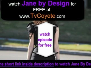 Jane By Design season 1 Episode 12 - The Celebrity