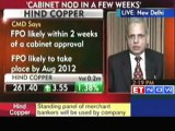 FPO is likely to take the auction route: Hind Copper