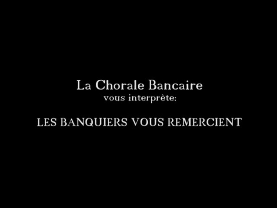 Les banquiers vous remercient